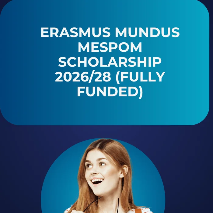 Erasmus Mundus MESPOM Scholarship 2026 Open for Applications: Fully Funded Master’s Program in Environmental Sciences Across Europe