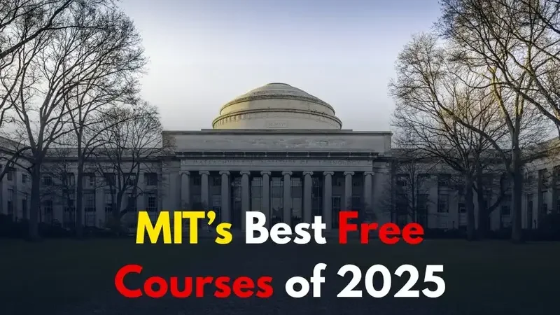 MIT Free Online Courses 2025 – Study from Home with Top-Rated Programs