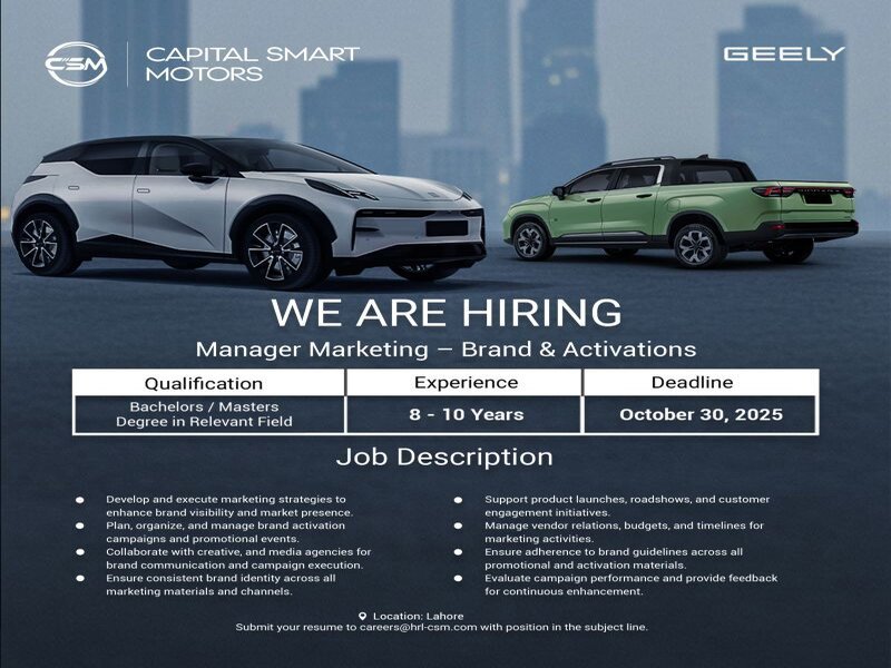 Capital Smart Motors – Geely Pakistan Hiring Alert