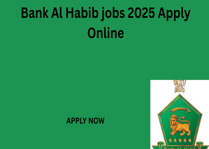 Bank AL Habib Launches Graduate Trainee Officer Program 2025 – Fresh Graduates Can Apply Now
