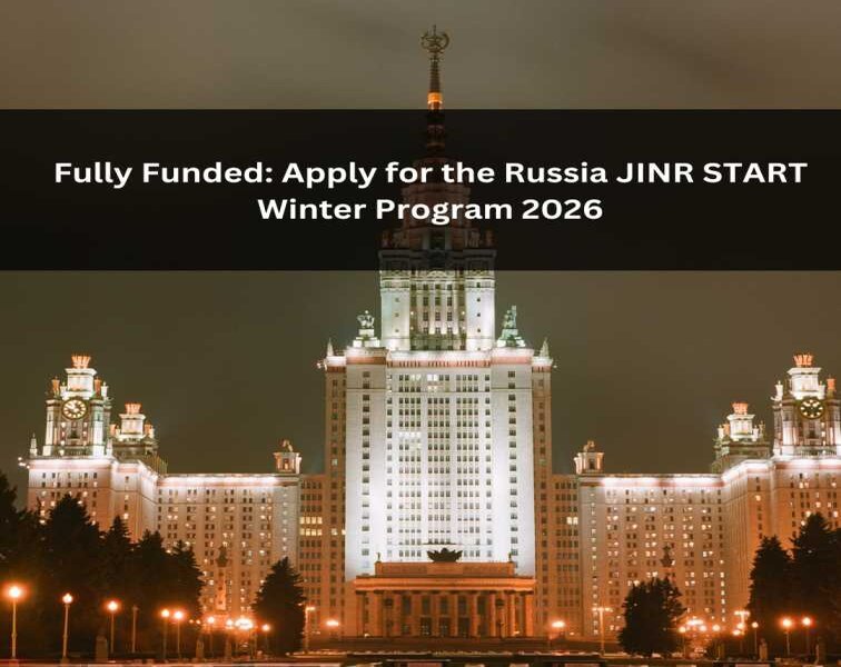 Russia JINR Winter Student Program 2026 Announced — Fully Funded Opportunity for International Students
