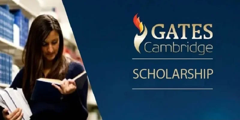 Gates Cambridge Scholarship 2026: Fully Funded Opportunity to Study in the UK