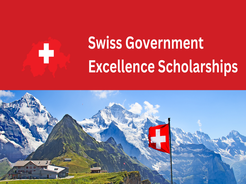 Swiss Government Excellence Scholarships 2026‑27 Open for International Students | Fully Funded Study and Research Opportunities in Switzerland