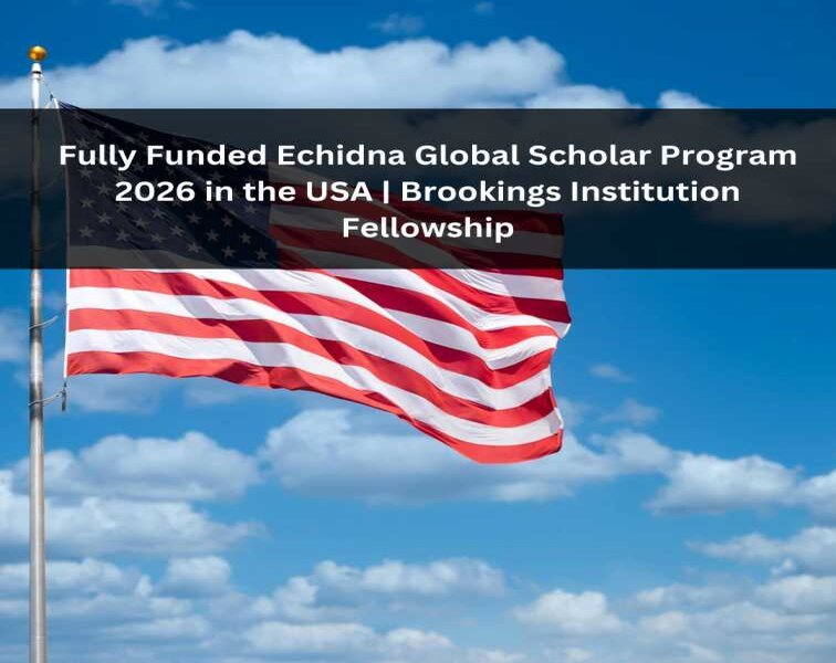 Echidna Global Scholars Program 2026 in USA: Fully Funded Fellowship
