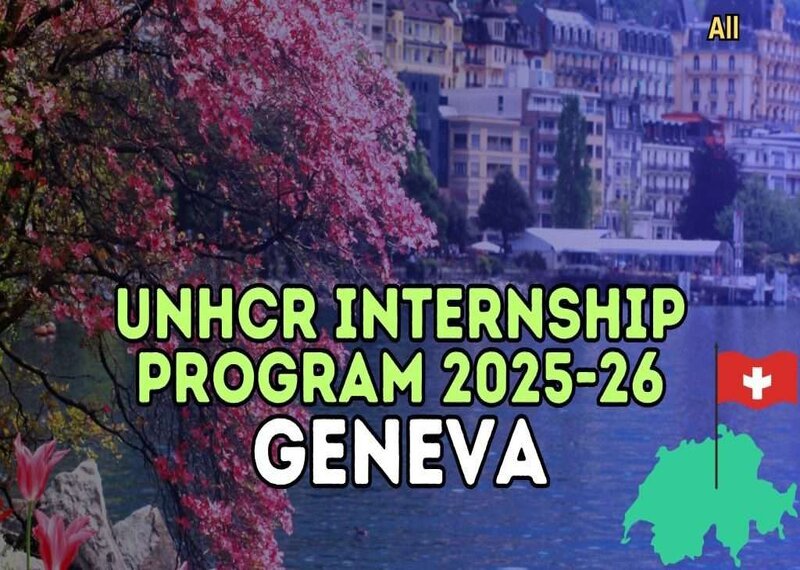 UNHCR Opens Applications for 2025-26 Paid Internship Program for International Graduates