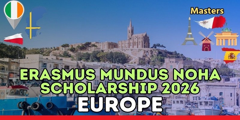 NOHA Erasmus Mundus Scholarship 2026–28 Opens for Applications | Fully Funded Study in Europe