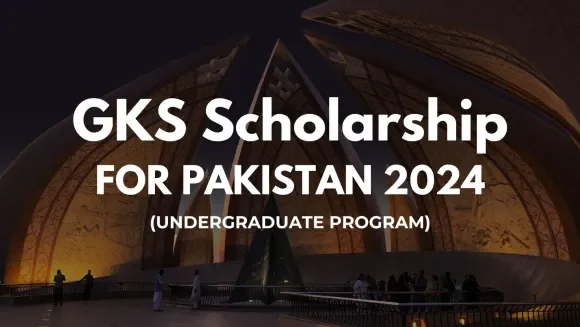 Korean Government Announces Fully Funded GKS 2026 Scholarships for Pakistani Students