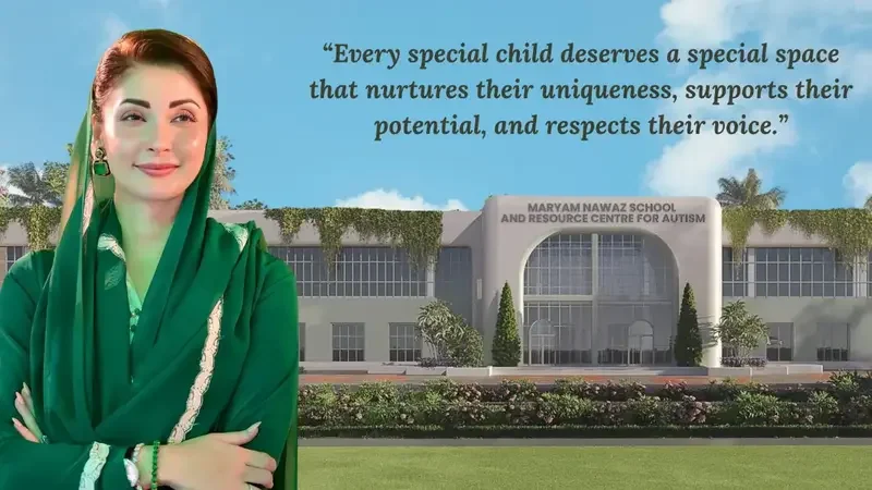 Punjab Opens Admissions for Pakistan’s First Government Autism School Under CM Maryam Nawaz’s Initiative