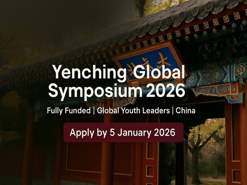 Yenching Global Symposium 2026 – Fully Funded Opportunity in China