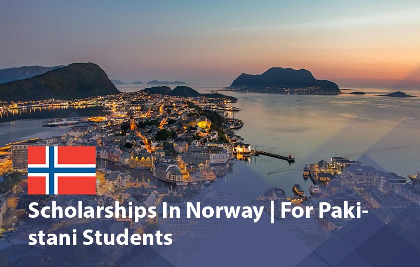 Norway Offers Fully Funded Scholarships for Pakistani Students to Study Abroad