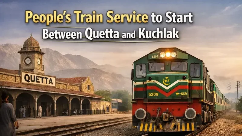 People’s Train Service to Begin Operations Between Quetta and Kuchlak