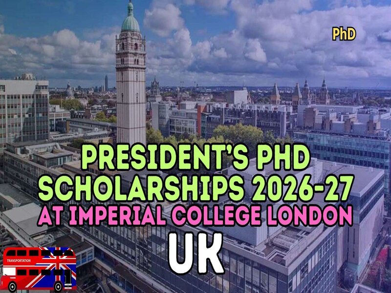 President’s PhD Scholarships Open at Imperial College London for 2026–27 Academic Year