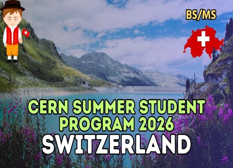 CERN 2026 Summer Student Program in Switzerland Offers Fully Funded Opportunities