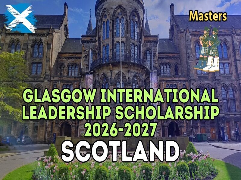 Glasgow International Leadership Scholarship 2026–2027 Now Open for Applications