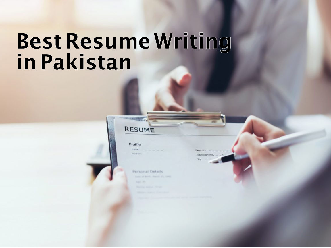 Best Resume CV Writing Companies in Pakistan