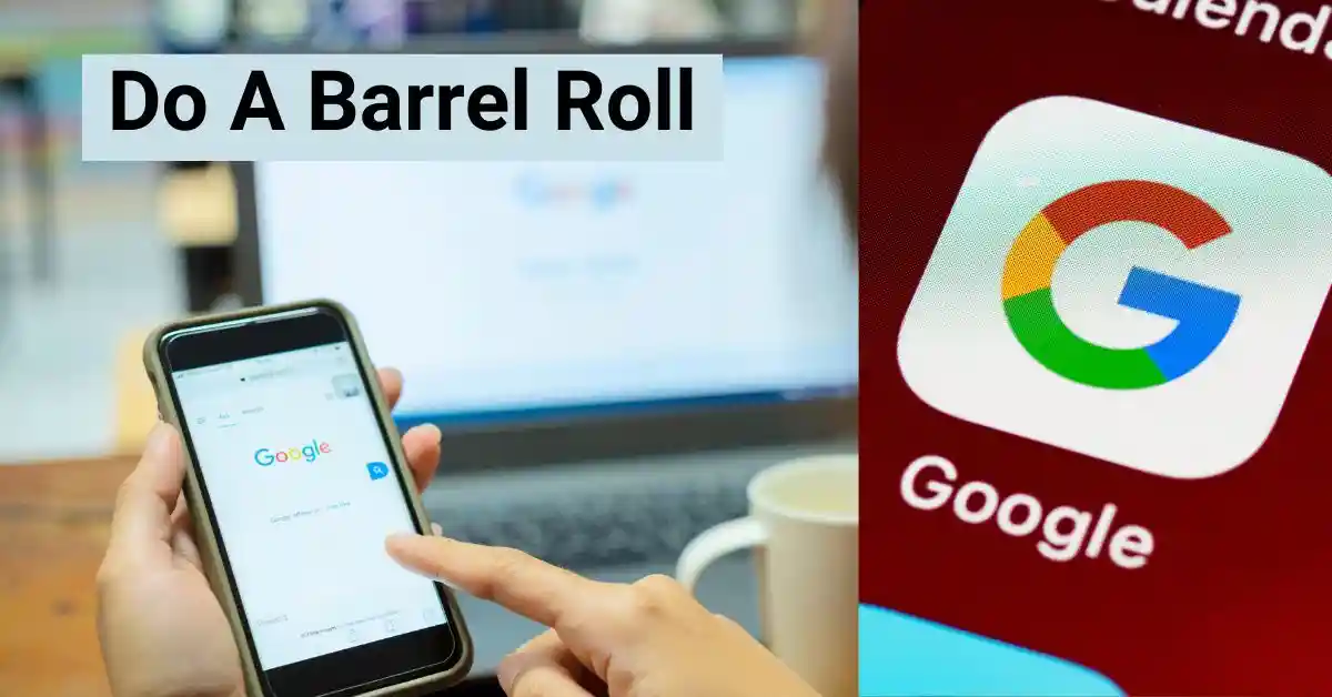 If You Type 'Do a Barrel Roll' in Google, Watch the Whole Page Spin!